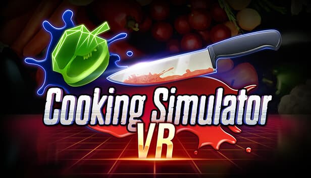 Cooking Simulator VR virtual reality artwork